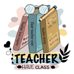 Teachers Have Class Illustration Sticker