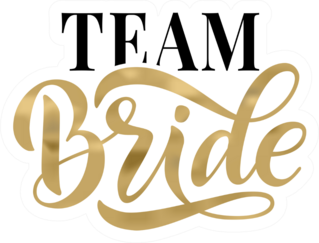 Team Bride Calligraphy Printed Sticker