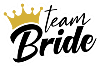 Team Bride With Golden Crown Sticker