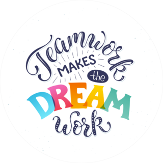 Teamwork Makes Dream Work Sticker