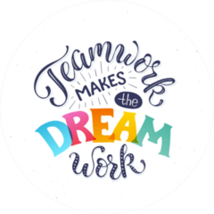 Teamwork Makes Dream Work Sticker
