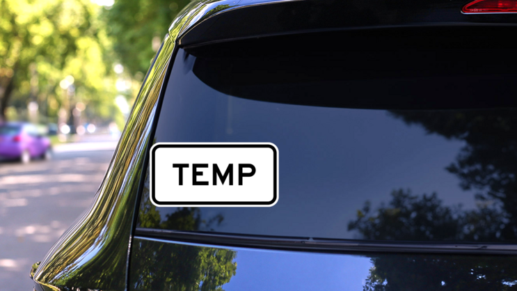 Temp Sticker on a Rear Car Window (New) example
