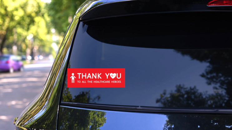 Thank You Healthcare Heroes Sticker on a Rear Car Window (New) example