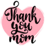 Thank You Mom Lettering Heart Sticker