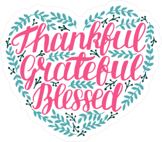 Thankful Grateful Blessed Sticker