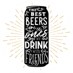 The Best Beers Are The Ones Drink With Friends Sticker