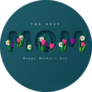 The Best Mom. Happy Mothers Day Greeting Card Sticker