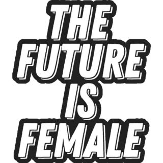 The Future Is Female Lettering Sticker