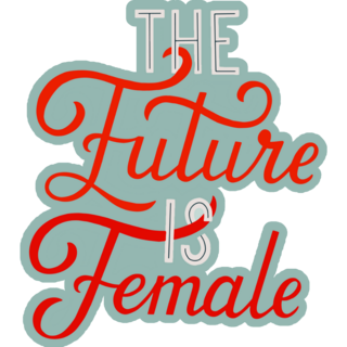 The Future Is Female Sticker