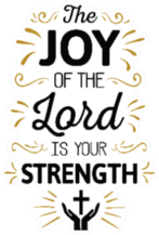 The Joy Of The Lord Is My Strength Saying Sticker