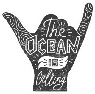 The Ocean Is Calling Shaka Sticker