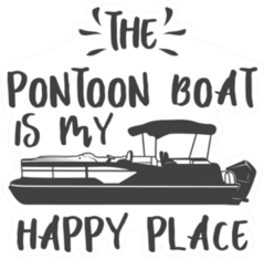 The Pontoon Boat Is My Happy Place Sticker