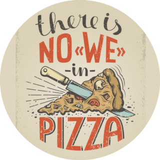 There Is No We In Pizza Sticker