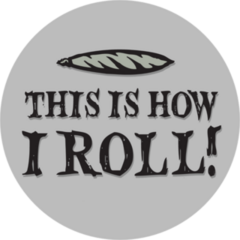 This Is How I Roll Sticker