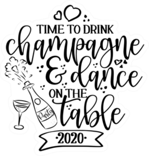 Time To Drink Champagne And Dance On The Table Sticker