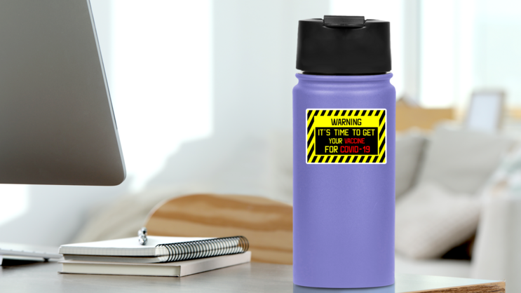 Time to Get Your Vaccine Sticker on a Water Bottle (New) example