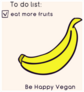 To Do Eat More Fruits Happy Vegan Banana Sticker