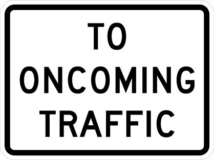 To Oncoming Traffic Sticker