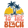 To The Beach Retro Groovy Adventure Sticker