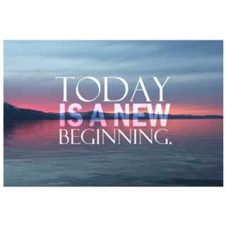 Today Is A New Beginning Quote On The Lake Sticker