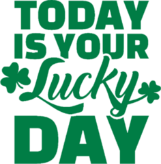 Today is Your Lucky Day Sticker