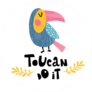 Toucan Do It Sticker