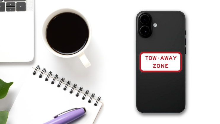 Tow-Away Zone Sticker on a Phone (New) example