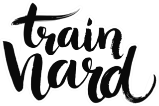 Train Hard Motivational Quote Sticker