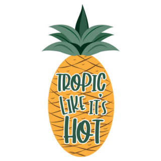 Tropic Like Its Hot- Funny Pineapple Sticker
