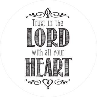 Trust In The Lord With All Your Heart Christian Verse Sticker