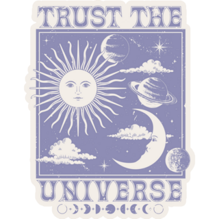 Trust The Universe Celestial Sticker