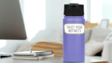 Trust Your Instincts Speech Bubble Sticker on a Water Bottle (New) example