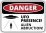 UFO Presence Horizontal Rectangle Sign Sticker