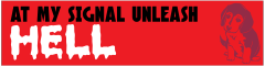 Unleash Hell Customizable Bumper Sticker