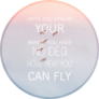 Until You Spread Your Wings Circle Sticker