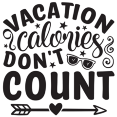Vacation Calories Dont Count -  Happy Summer Sticker