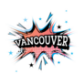 Vancouver Canada Comic Text In Pop Art Sticker