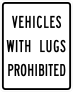 Vehicles With Lugs Prohibited Sticker