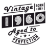 Vintage Born In 1960 Aged To Perfection Sticker