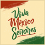 Viva Mexico Senores Sticker