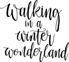 Walking In A Winter Wonderland Phrase Sticker