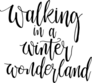 Walking In A Winter Wonderland Phrase Sticker