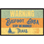 Warning Bigfoot Area Stay Sticker