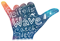 Watercolor Life Is A Wave Catch It Shaka Sticker