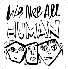 We Are All Human Sticker