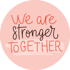 We Are Stronger Together Sticker