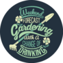Weekend Forecast Gardening With A Change Of Drinking Sticker