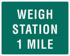 Weigh Station 1 Mile Sticker