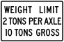 Weight Limit 2 Tons Per Axle 10 Tons Gross Sticker