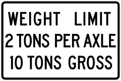 Weight Limit 2 Tons Per Axle 10 Tons Gross Sticker